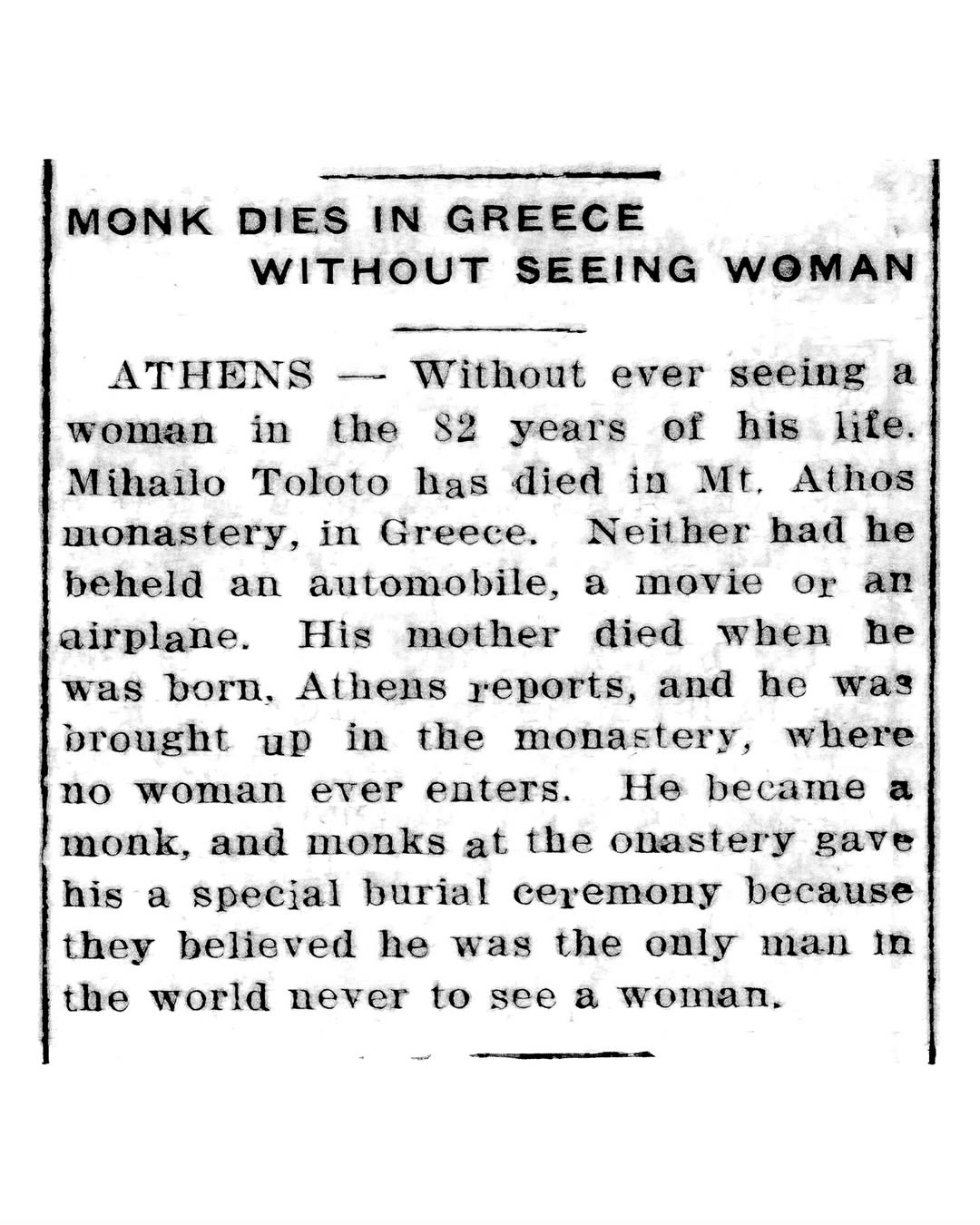 Keratan akhbar antarabangsa tahun 1938 bertajuk Monk Dies in Greece Without Seeing Woman